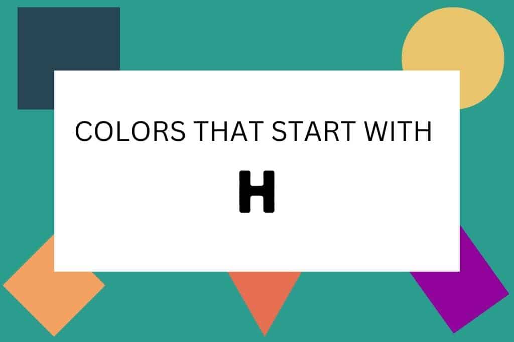 Colors That Start With H