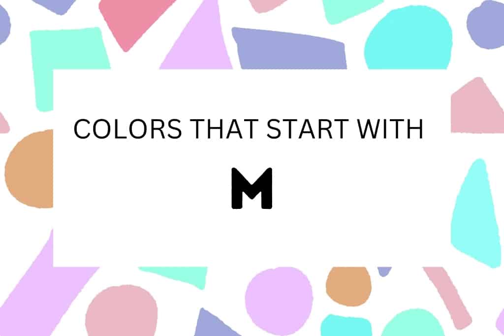 colors that start with M