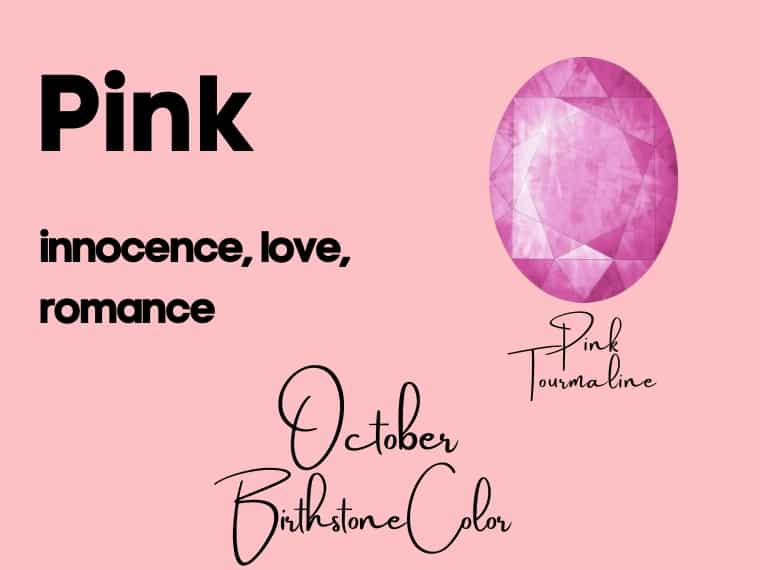 October birthstone color of Pink tourmaline