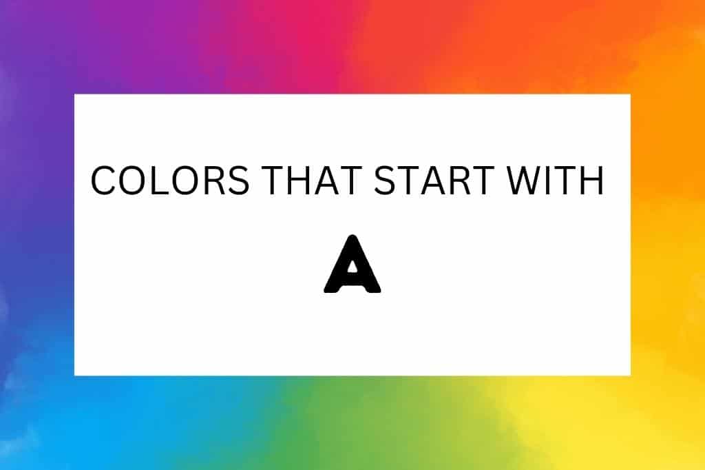 colors that start with A