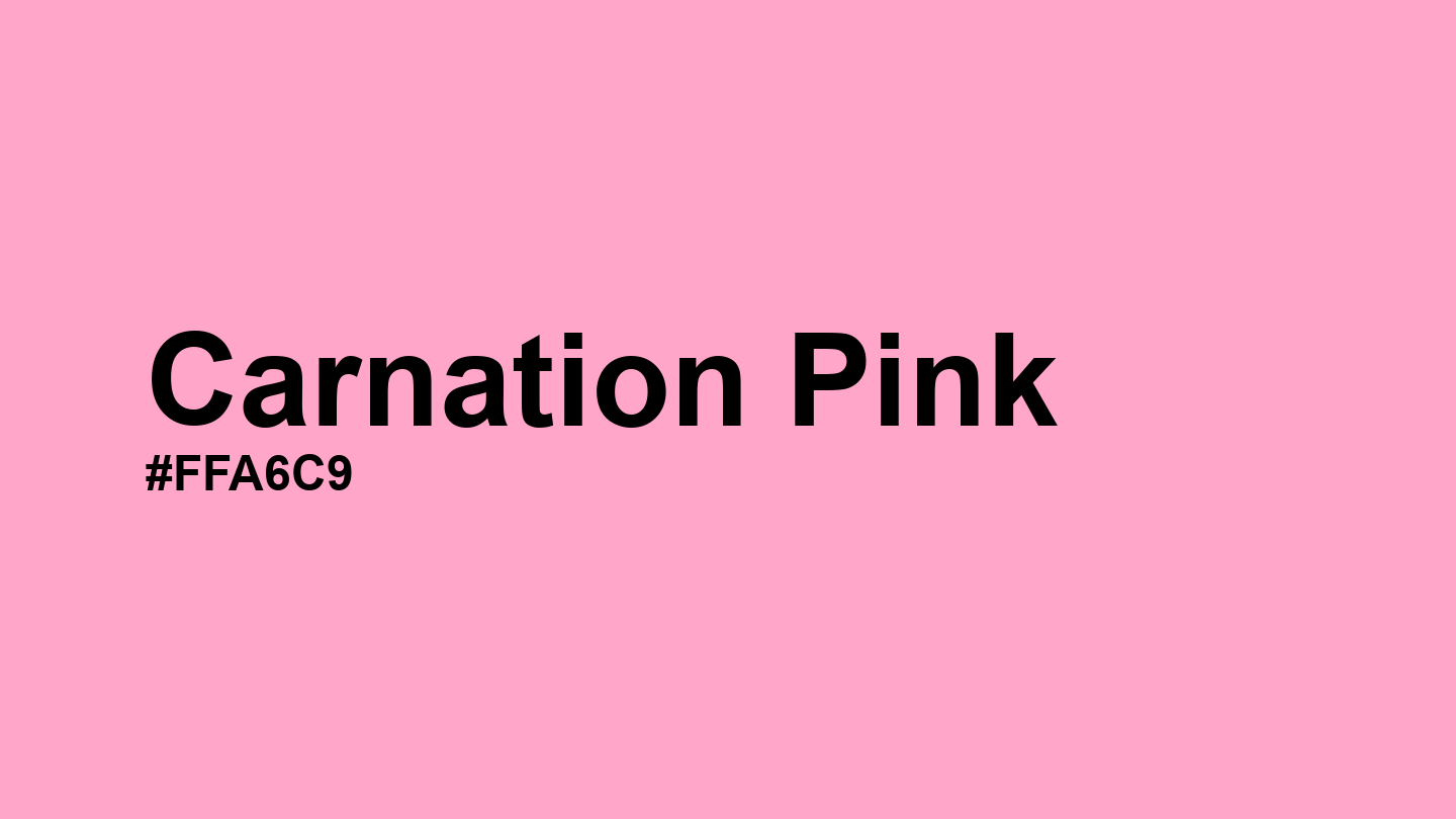 Ffa8cd Carnation Pink Color: Hex Code, Palettes and Meaning