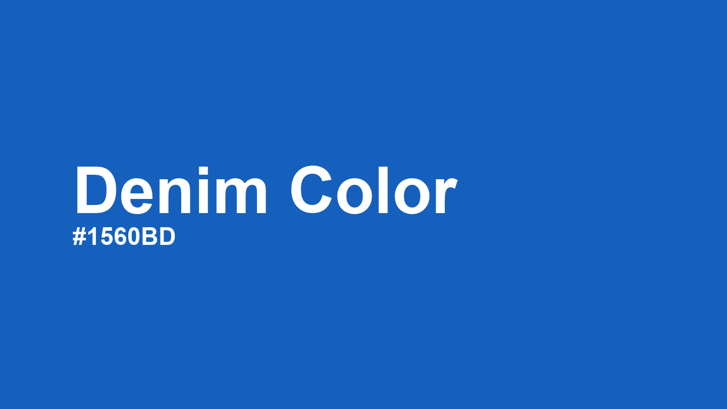 Denim Color Color: Hex Code, Palettes and Meaning