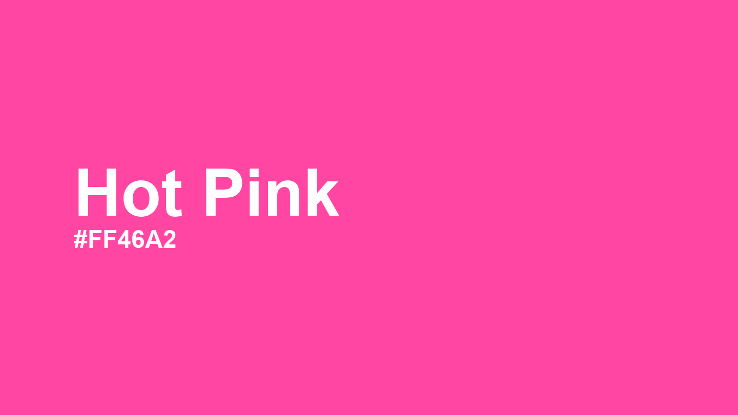 Hot Pink Color: Hex Code, Palettes and Meaning