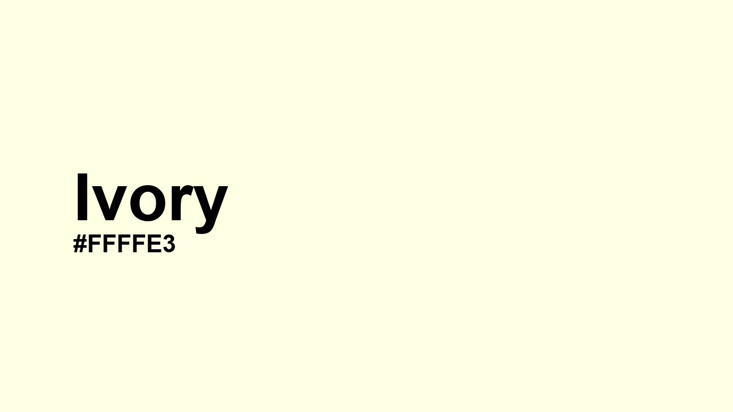 Ivory Color: Hex Code, Palettes and Meaning