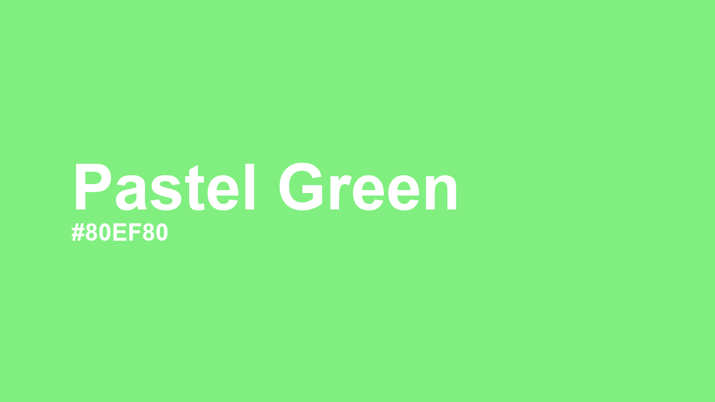 Patel Green Color Code Pastel Green Color: Hex Code, Palettes and Meaning